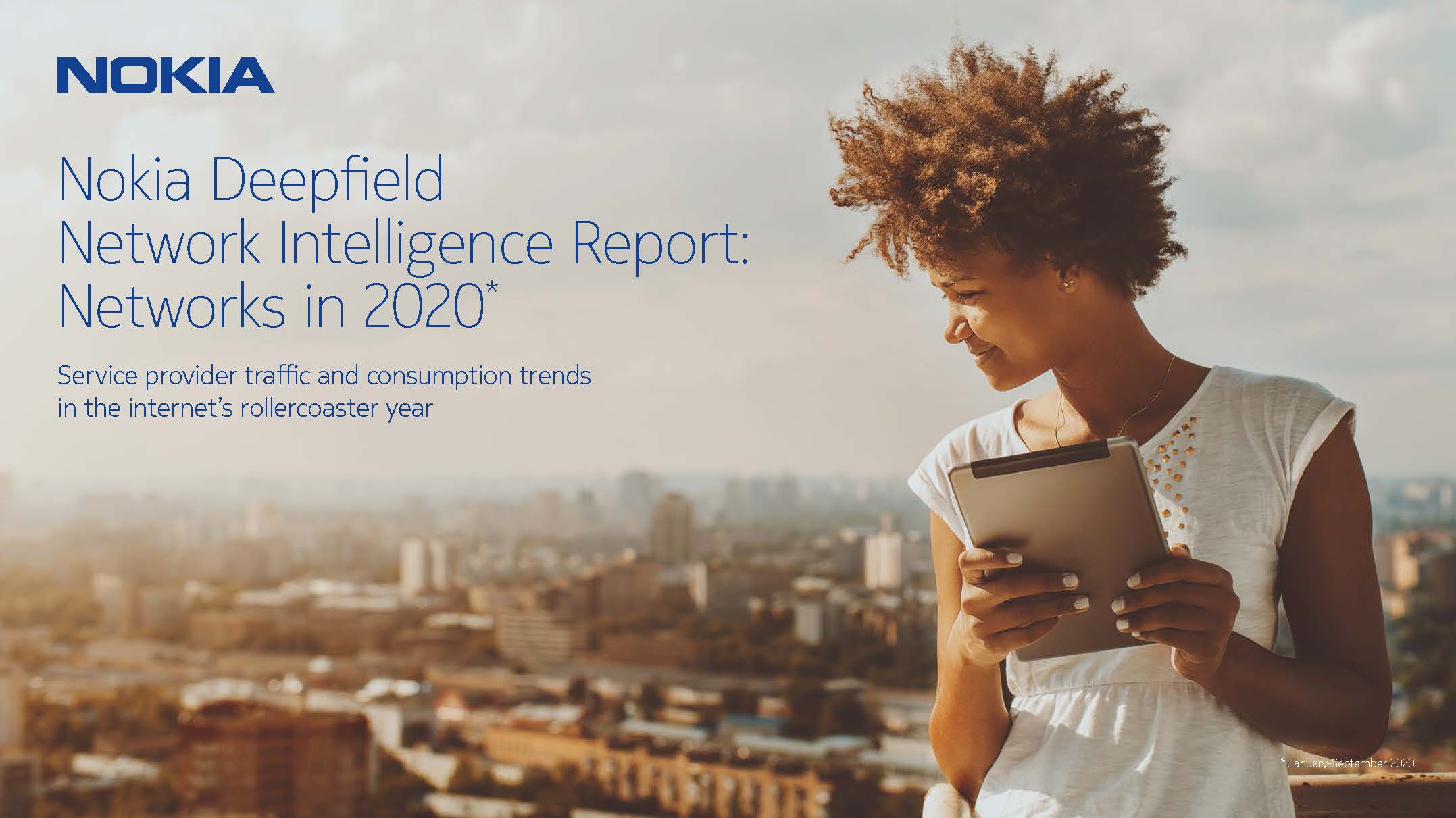 诺基亚Deepfield网络智能报告：2020年网络流量、互联网消费趋势 - 诺基亚