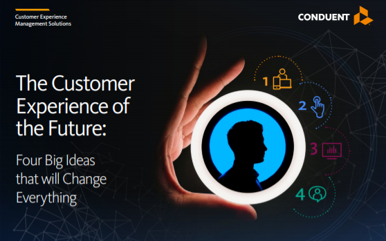 Conduent：客户体验的未来趋势是什么？四大理念分析