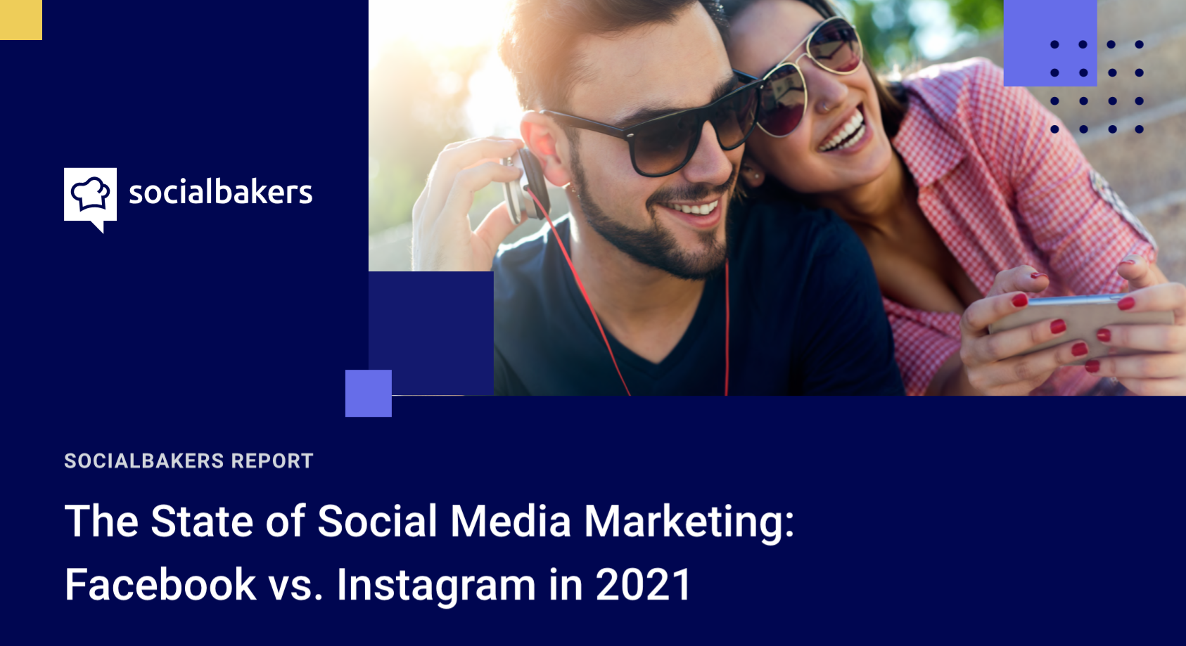 2021社交媒体营销调查：Instagram与Facebook之争