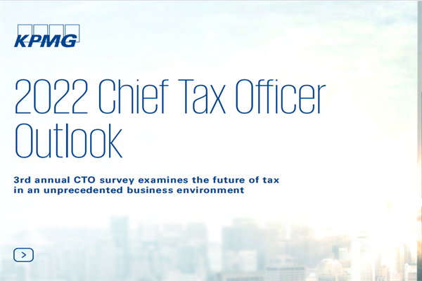 毕马威(KPMG)：2022年首席税务官展望报告(pdf版)