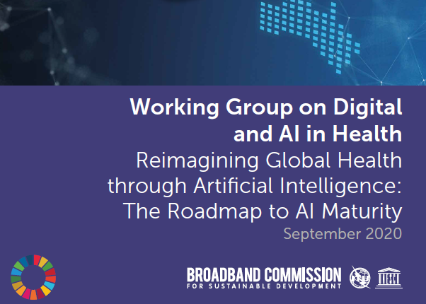 2020人工智能重塑全球健康：人工智能成熟路线图 - Broadband commission（附下载）