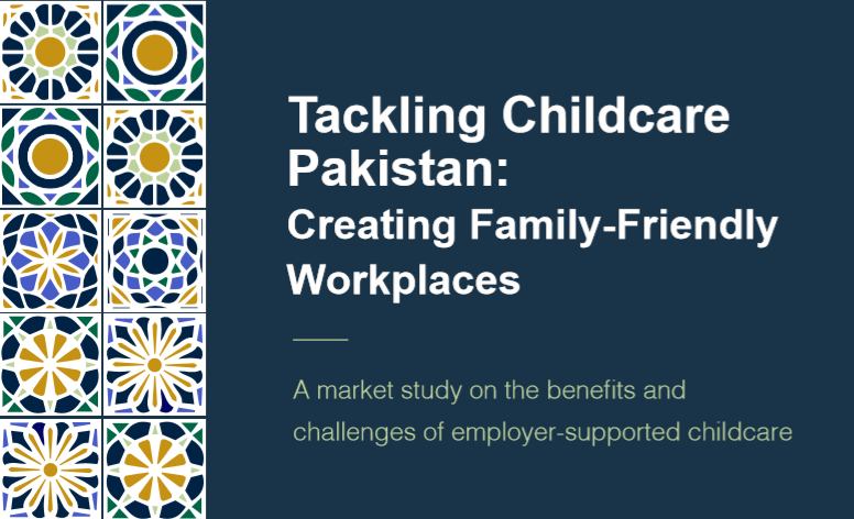 巴基斯坦儿童保育报告：雇主资助儿童保育的好处与挑战