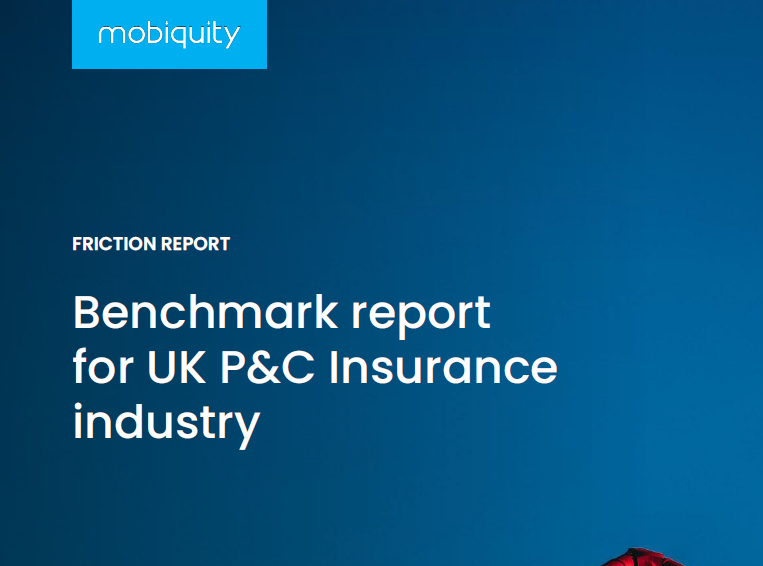 mobiquity公司：英国财产保险行业的基准摩擦报告