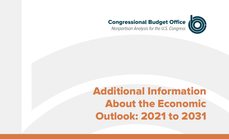 国会预算办公室：2021年至2031年有关美国经济前景的附加信息报告