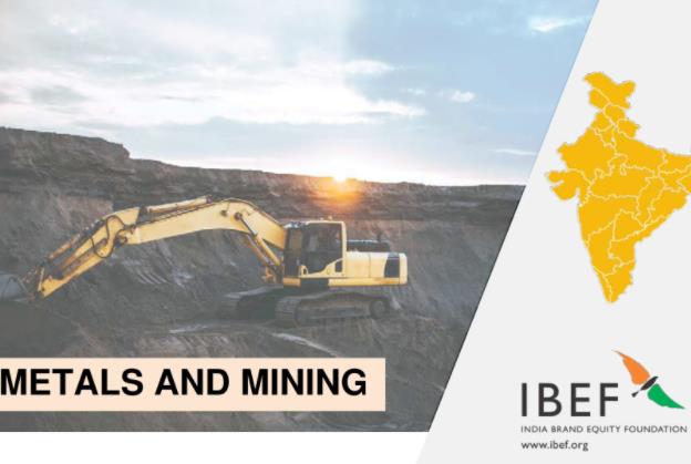IBEF：2021年印度金属和采矿业发展现状分析与未来趋势报告