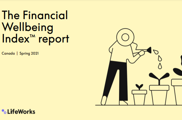 LifeWorks2021年加拿大金融健康指数报告：54%就业者紧急储蓄不足