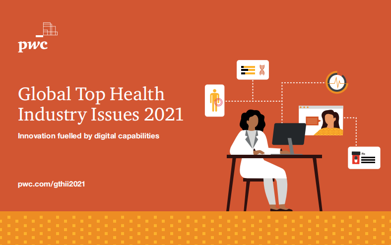 普华永道2021年全球顶级健康产业报告：全面改善供应链是2021年的首要任务