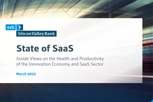 硅谷银行(SVB)：2022年SaaS行业态势报告.pdf(附下载)