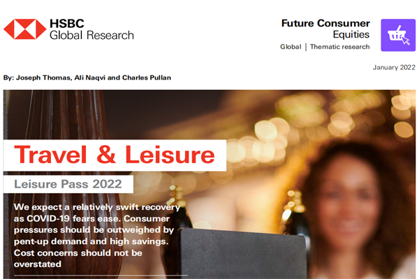 汇丰银行(HSBC)：全球投资战略-2022年休闲旅游行业分析报告(pdf版)