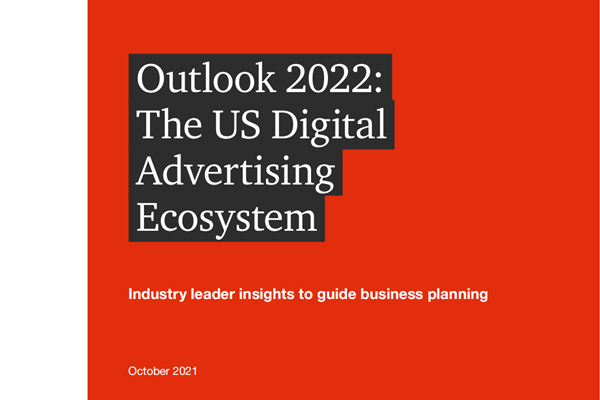 IAB：2022年美国数字广告生态系统展望报告(pdf版)