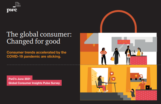普华永道：消费者行为发生了什么变化？2021年全球消费者调查