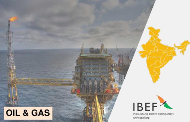IBEF：印度油气行业发展现状如何？2021年发展趋势报告