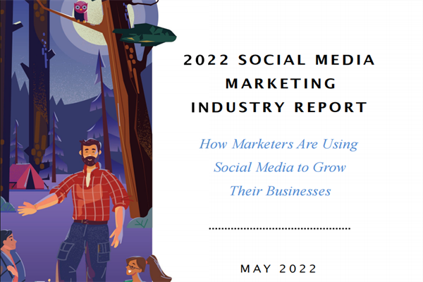 Social Media Examiner：2022年社交媒体营销行业报告.pdf(附下载)