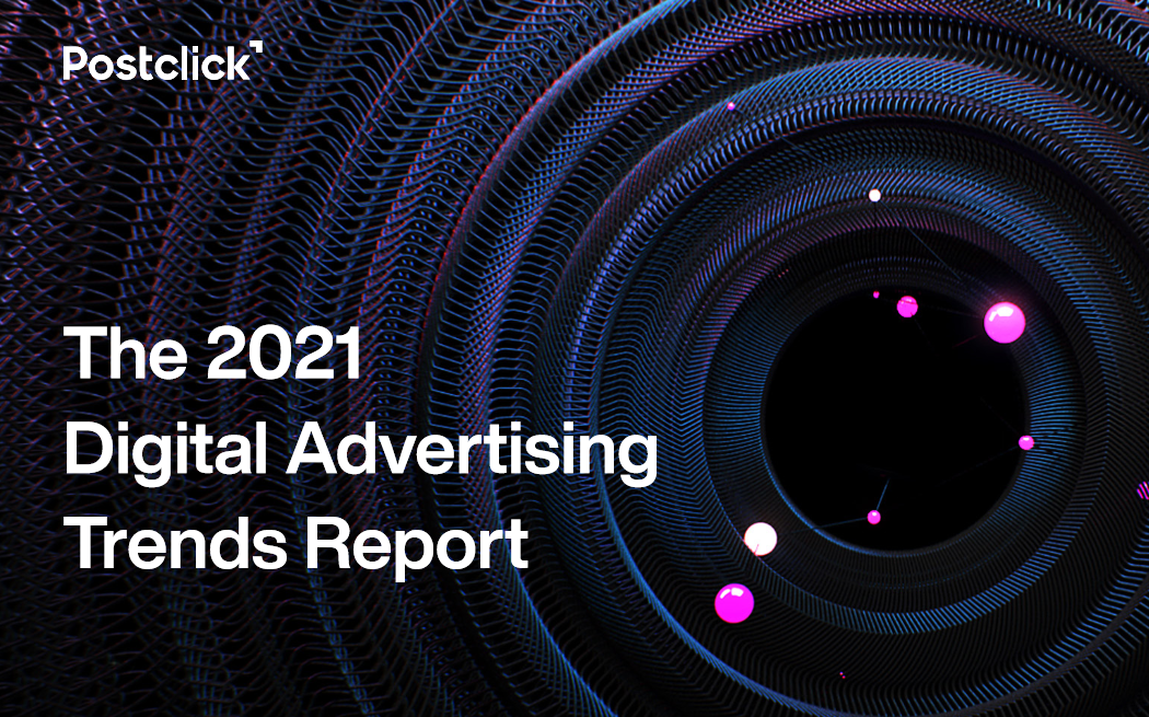 2021年数字广告趋势报告：未来公司将更多使用Instagram和TikTok等视频平台