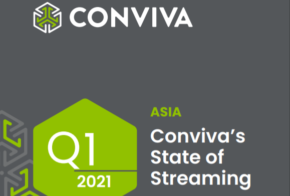 Conviva：2021年Q1亚洲流媒体观看时间同比增长15%，57%用于点播