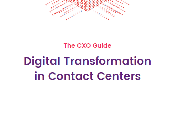Regalix：CXO指南：联络中心的数字化转型(附下载地址)