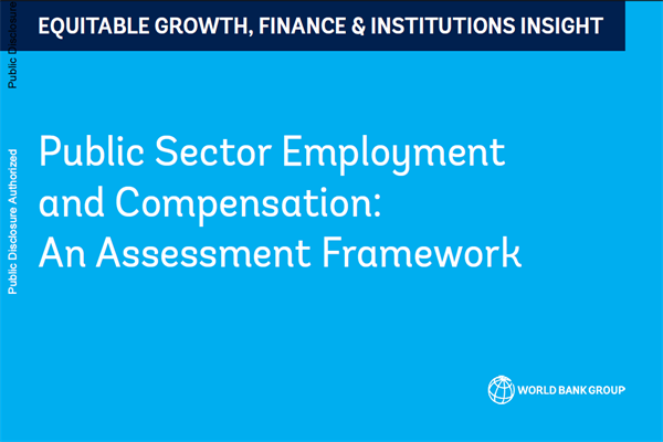 世界银行集团(WBG)：公共部门就业与薪酬评估报告(附下载地址)