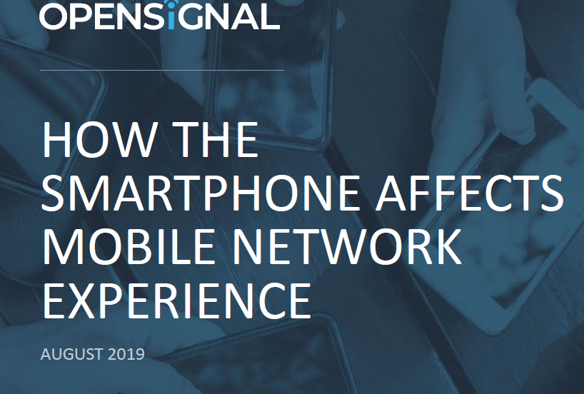 Opensignal：2019年智能手机影响移动网络体验报告（附下载地址)