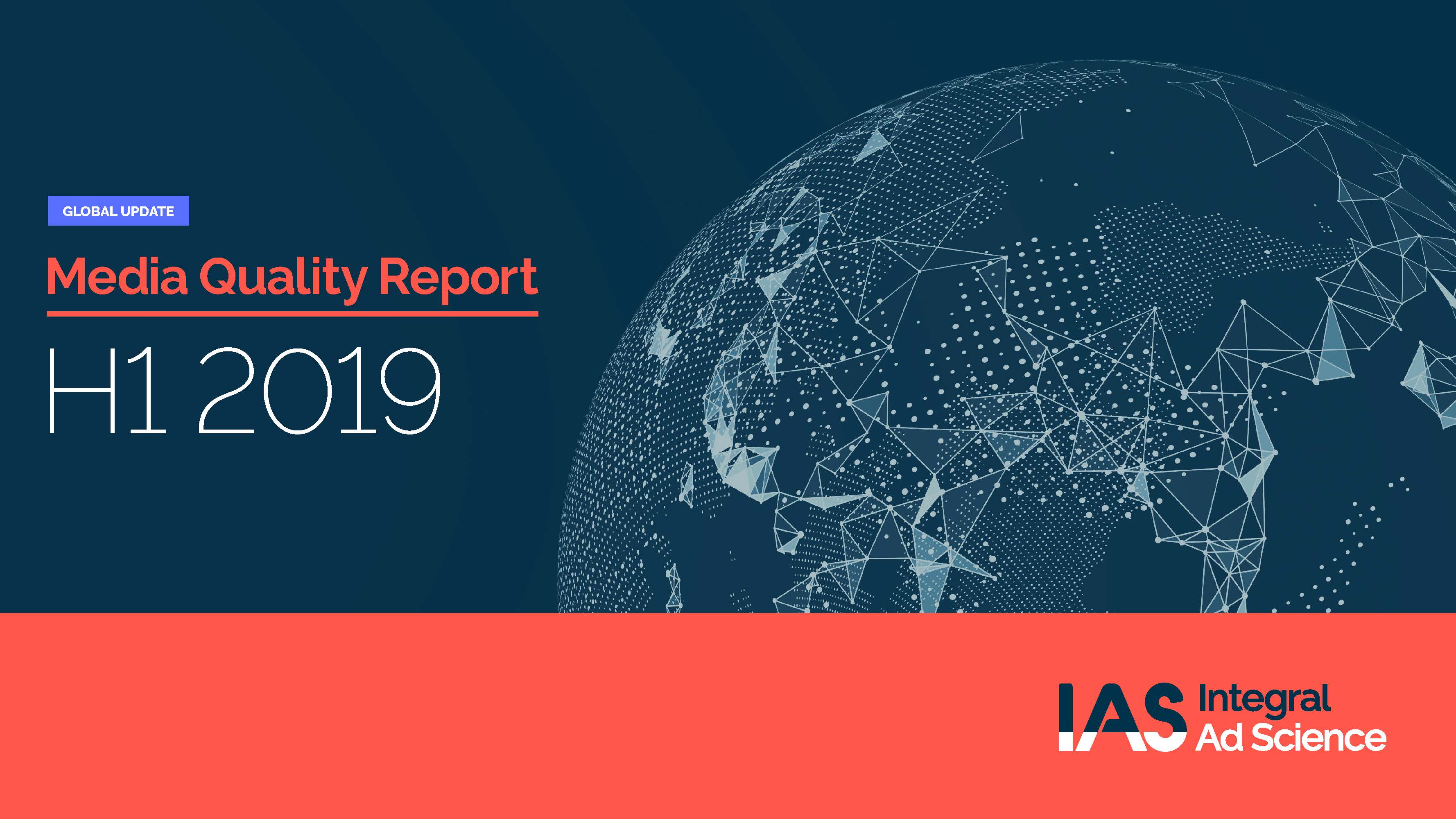 IAS：2019上半年媒体质量报告（附下载地址)