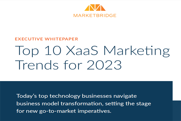 MarketBridge：2023年一切皆服务(XaaS)十大营销趋势报告.pdf(附下载)