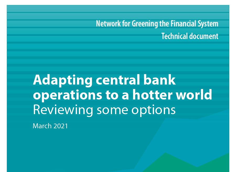 央行绿色金融网络(NGFS)：央行调整货币政策操作的四个评估原则