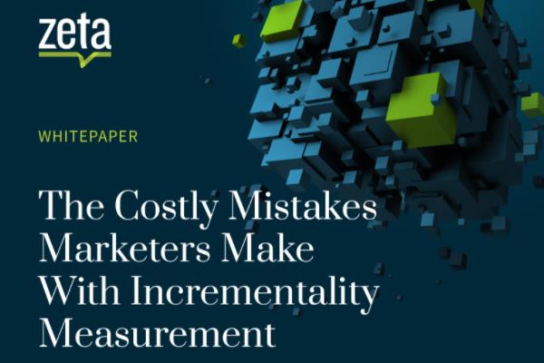 Zeta：市场营销人员在增量测量中会面临什么问题？如何处理？